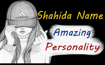 Shahida Name Amazing People Personality