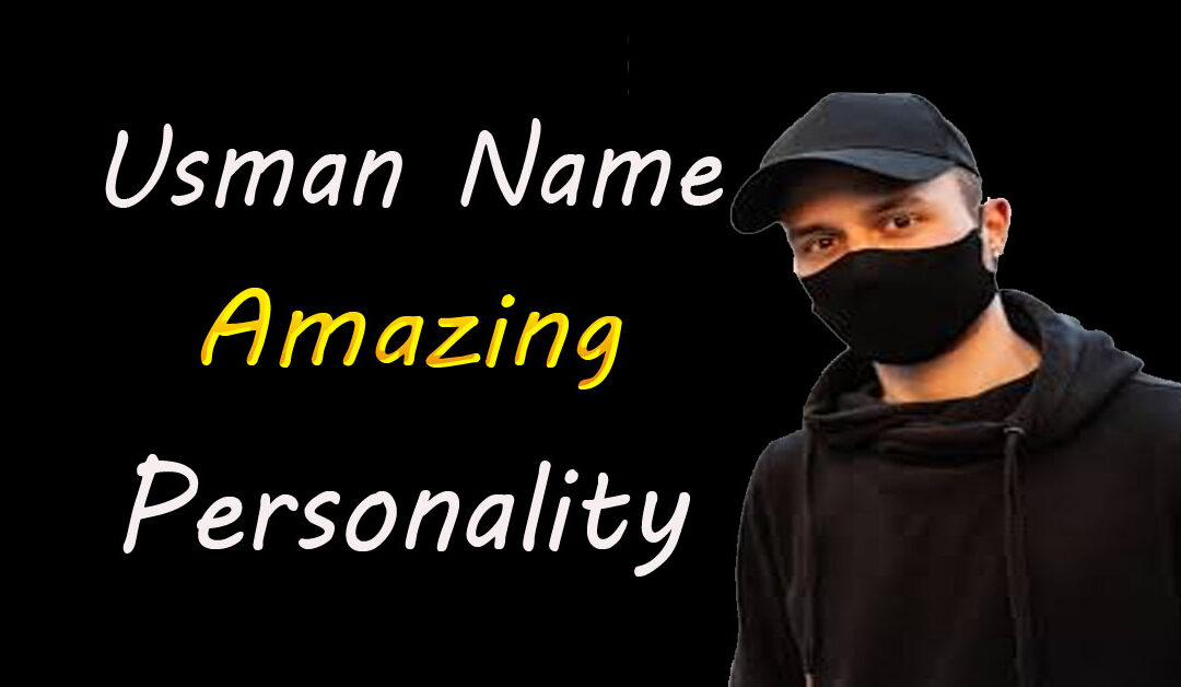 Usman Name Amazing People Personality