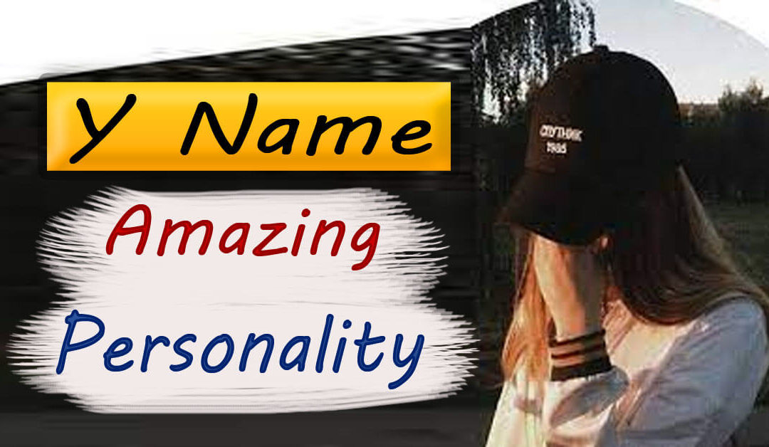 y name people personality