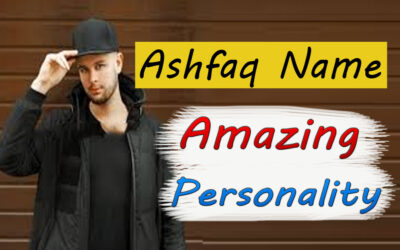 Ashfaq Name Amazing Personality