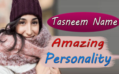 Tasneem Name Amazing People Personality